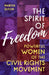 The Spirit of Freedom: Powerful Women of the Civil Rights Movement by Martin Gitlin