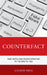 Counterfact: Fake News and Misinformation in the Digital Information Age by Andrew Weiss