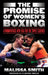 Promise of Women's Boxing: A Momentous New Era for the Sweet Science by Malissa Smith