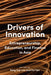 Drivers of Innovation: Entrepreneurship, Education, and Finance in Asia by Yong Suk Lee