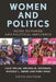 Women and Politics: Paths to Power and Political Influence by Julie Dolan