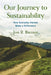 Our Journey to Sustainability: How Everyday Heroes Make a Difference by Jon R. Biemer