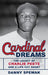 Cardinal Dreams: The Legacy of Charlie Peete and a Life Cut Short by Danny Spewak