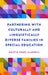 Partnering with Culturally and Linguistically Diverse Families in Special Education by Kristin Vogel-Campbell
