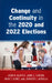 Change and Continuity in the 2020 and 2022 Elections by John H. Aldrich