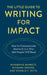 Little Guide to Writing for Impact: How to Communicate Research in a Way that People Will Read by Katherine Barrett