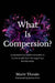 What Is Compersion?: Understanding Positive Empathy in Consensually Non-Monogamous Relationships by Marie Thouin, Jessica Fern