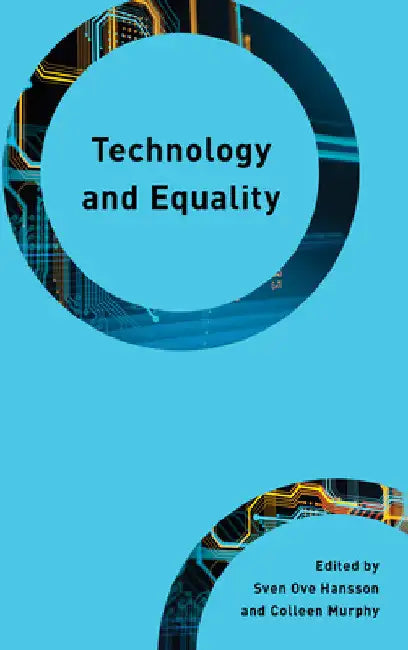 Technology and Equality by Sven Ove Hansson