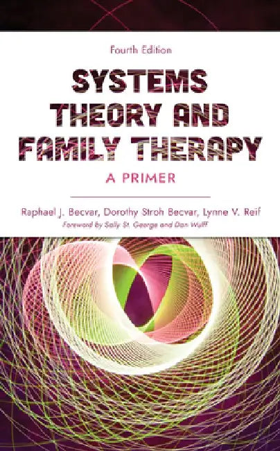 Systems Theory and Family Therapy: A Primer by Raphael J. Becvar