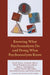 Knowing What Psychoanalysts Do and Doing What Psychoanalysts Know by David Tuckett