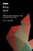 Kill Box: Military Drone Systems and Cultural Production by Alex Adams