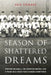 Season of Shattered Dreams: Postwar Baseball, the Spokane Indians, and a Tragic Bus Crash That Changed Everything by Eric Vickrey