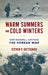 Warm Summers and Cold Winters: How Baseball Survived the Korean War by Steven P. Gietschier
