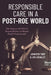 Responsible Care in a Post-Roe World: The Impacts and Ethical Responsibilities of Mental Health Professionals by Jennifer Toof, Ami Crowley
