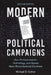 Modern Political Campaigns: How Professionalism, Technology, and Speed Have Revolutionized Elections by Michael D. Cohen