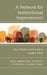 A Network for Instructional Improvement: How Teachers and Leaders Made It Work by Sara Demartino, Anthony Petrosky, Glenn Nolly