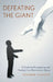 Defeating the Giant: A Guide to Recognizing and Healing from Narcissistic Abuse by Rosanne Nunnery