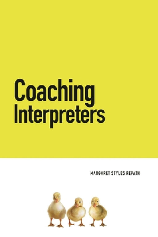 Coaching Interpreters by Margaret Styles Repath