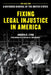 Fixing Legal Injustice in America: The Case for a Defender General of the United States by Andrea D. Lyon