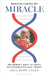 Manufacturing My Miracle: One Woman's Quest to Create Her Personalized Gene Therapy by Jill Dopf Viles