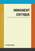 Immanent Critique by Titus Stahl