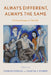 Always Different, Always the Same: Critical Essays on The Fall by Eoin Devereux