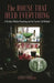 The House That Held Everything: A Family's Hidden Hoarding and the Secrets Left Behind by Eileen Stukane