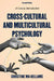 Cross-Cultural and Multicultural Psychology: A Concise Introduction by Christine Ma-Kellams