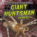 Giant Huntsman Spiders by Melissa Raé Shofner