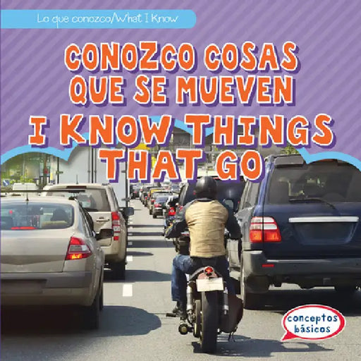 Conozco Cosas Que Se Mueven / I Know Things That Go by Trisha James, Eida de la Vega