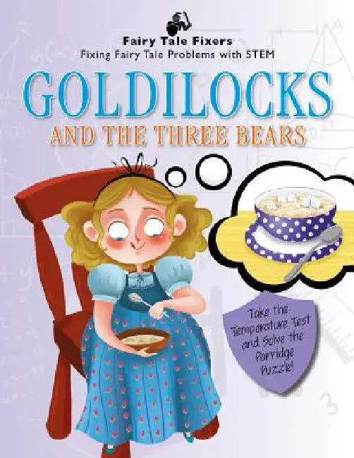 Goldilocks and the Three Bears: Take the Temperature Test and Solve the Porridge Puzzle! by Jasmine Brooke