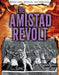 The Amistad Revolt by Ellis Roxburgh