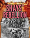 Shays' Rebellion by Ellis Roxburgh