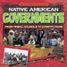 Native American Governments: From Tribal Councils to Constitutions by Sarah Machajewski