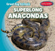 Superlong Anacondas by Charles M. Jones
