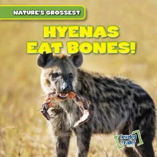 Hyenas Eat Bones! by Roberto Betances