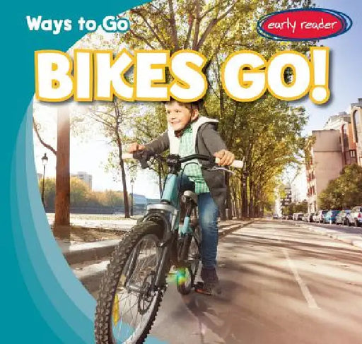 Bikes Go! by Sean Macdumont