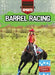 Barrel Racing by Hal Garrison