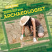 Digging Deep with an Archaeologist by Joan Stoltman