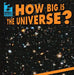 How Big Is the Universe? by Matt Jankowski