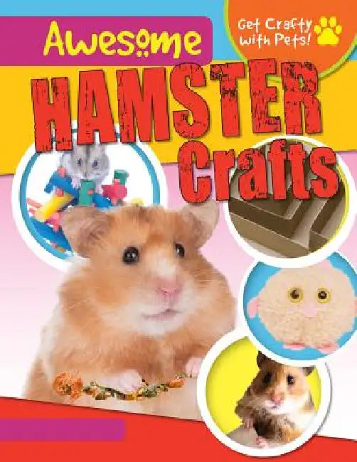 Awesome Hamster Crafts by Jane Yates