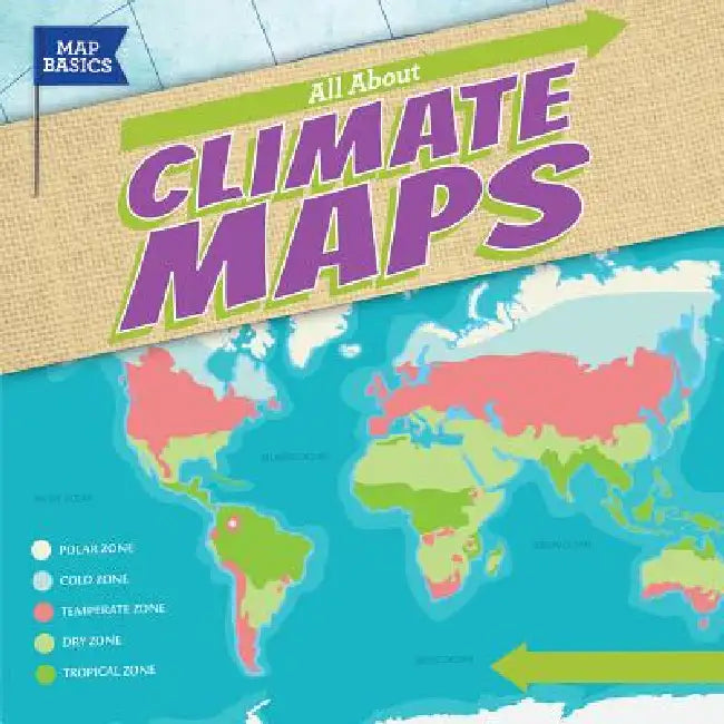 All about Climate Maps by Barbara M. Linde
