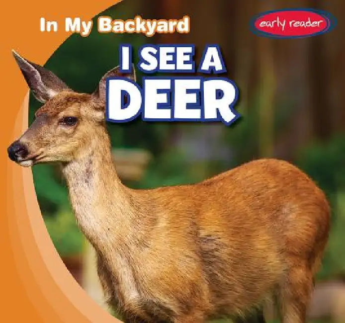 I See a Deer by E. T. Weingarten