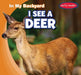 I See a Deer by E. T. Weingarten