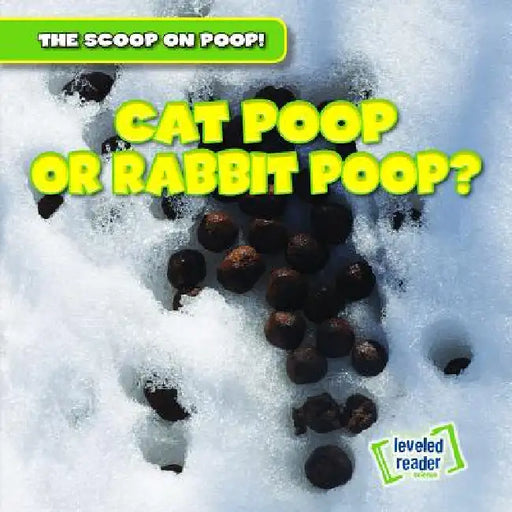 Cat Poop or Rabbit Poop? by Colin Matthews