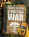 Surviving a Nuclear War by Michael Tylers