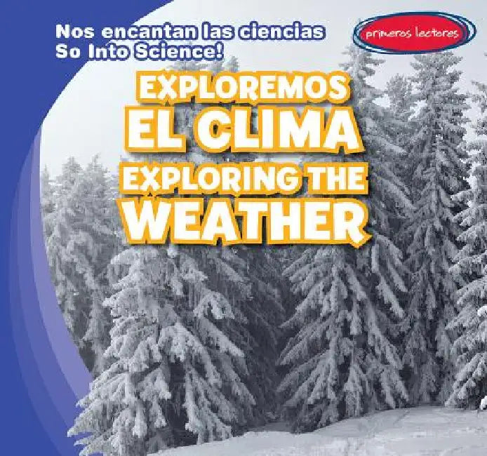 Exploremos El Clima / Exploring the Weather by Emmett Martin, Eida de la Vega