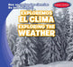 Exploremos El Clima / Exploring the Weather by Emmett Martin, Eida de la Vega