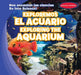 Exploremos El Acuario / Exploring the Aquarium by Marie Roesser, Eida de la Vega