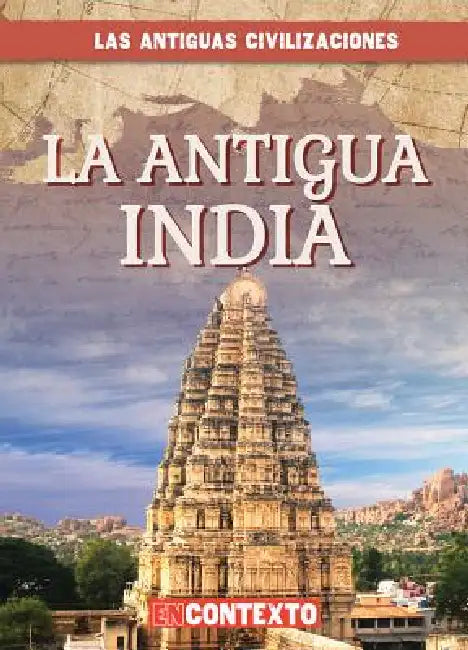 La Antigua India (Ancient India) by Daniel R. Faust, Alberto Jiménez